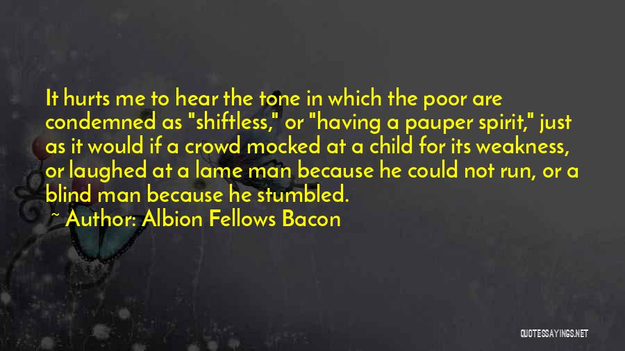 Lame Quotes By Albion Fellows Bacon