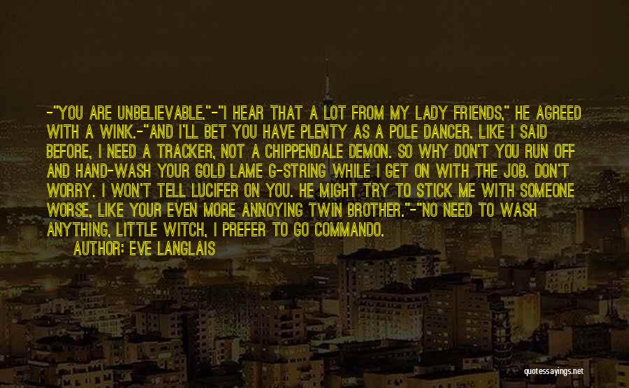 Lame Quotes By Eve Langlais