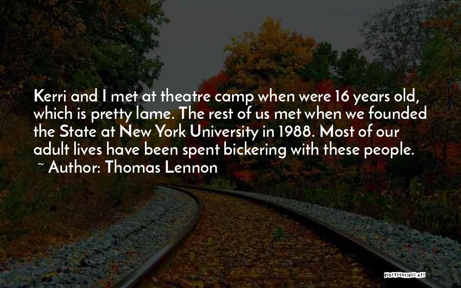 Lame Quotes By Thomas Lennon