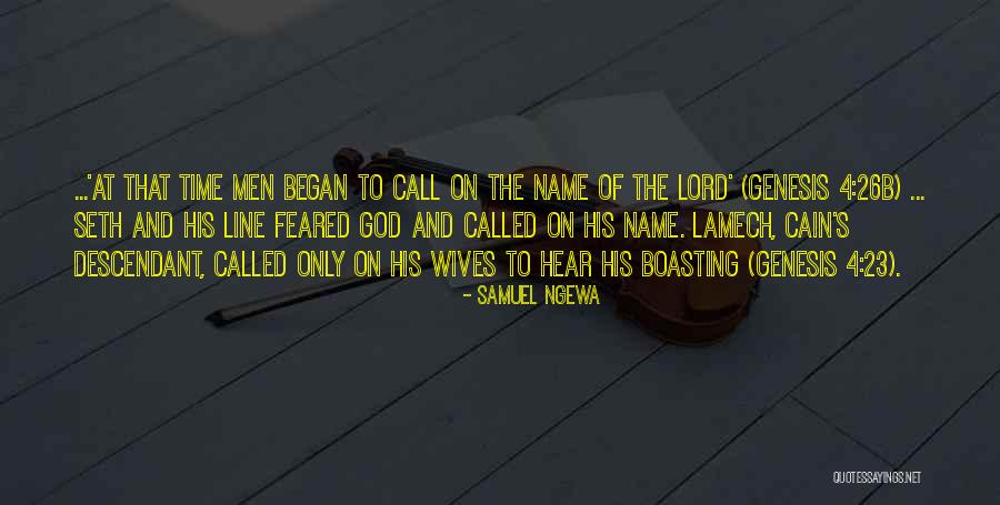 Lamech Quotes By Samuel Ngewa Lamech Quotes By Samuel Ngewa
