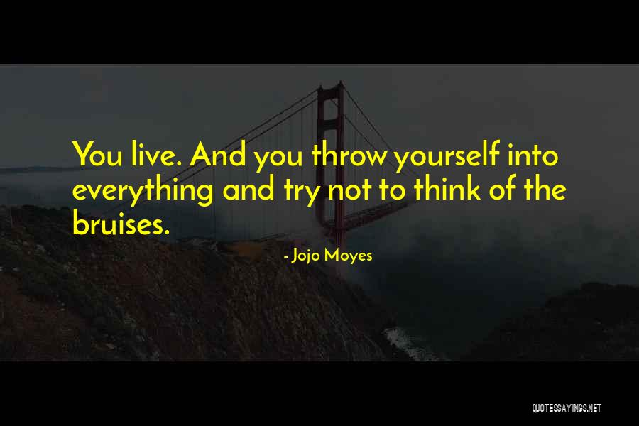 Lamees Quotes By Jojo Moyes Lamees Quotes By Jojo Moyes