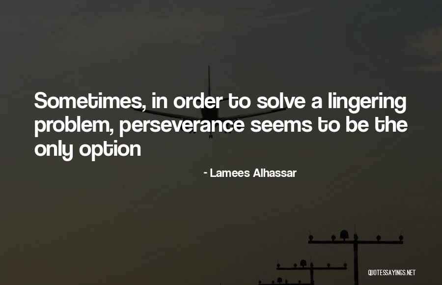 Lamees Quotes By Lamees Alhassar Lamees Quotes By Lamees Alhassar