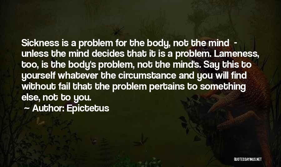 Lameness Quotes By Epictetus