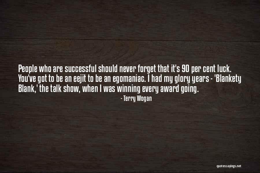 Lamennais Colegio Quotes By Terry Wogan Lamennais Colegio Quotes By Terry Wogan