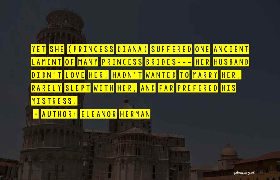 Lament Quotes By Eleanor Herman