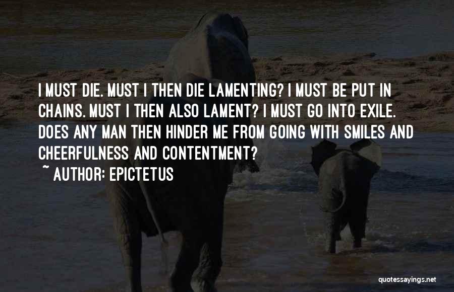 Lament Quotes By Epictetus