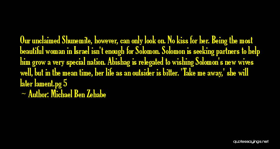 Lament Quotes By Michael Ben Zehabe