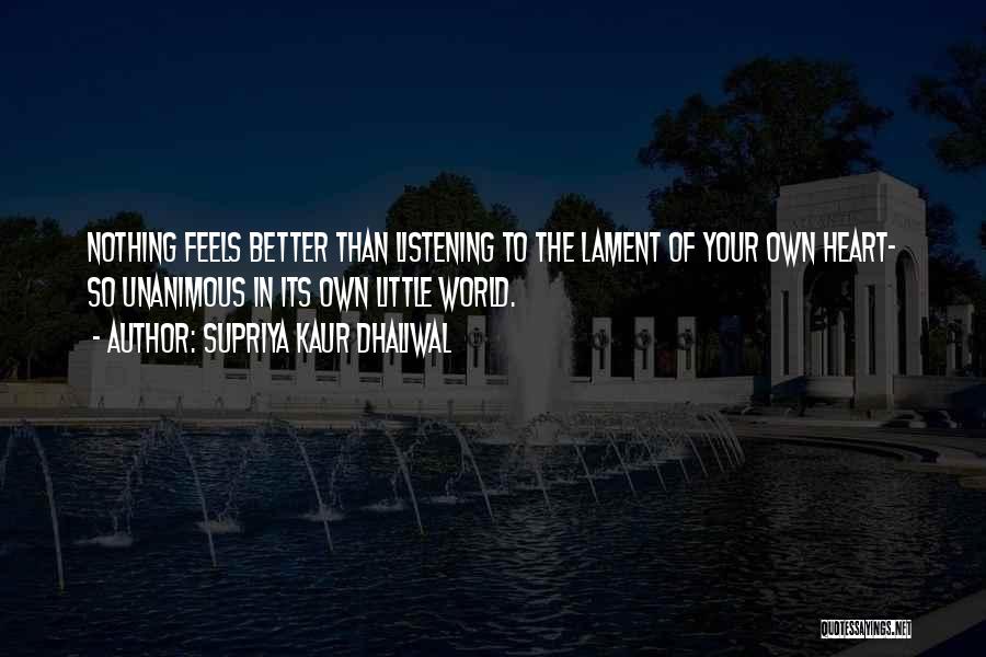 Lament Quotes By Supriya Kaur Dhaliwal