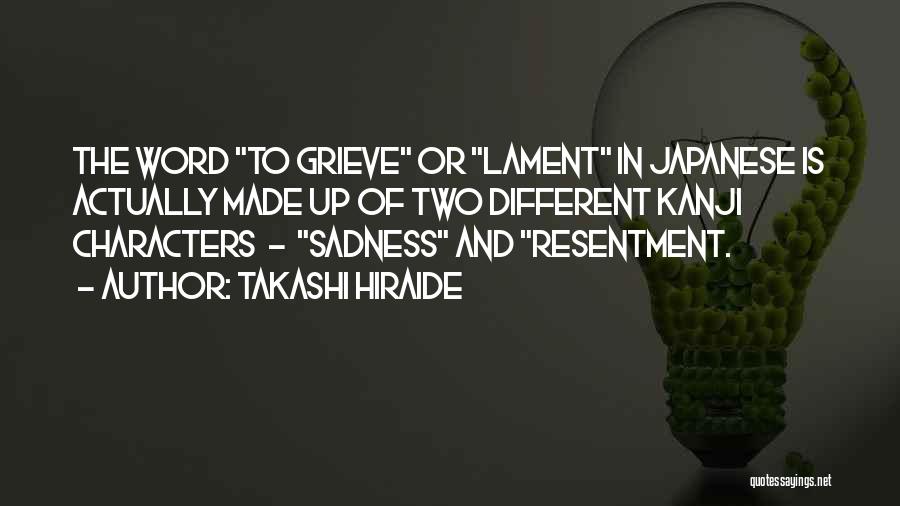 Lament Quotes By Takashi Hiraide