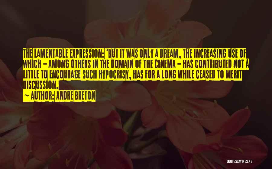 Lamentable Quotes By Andre Breton