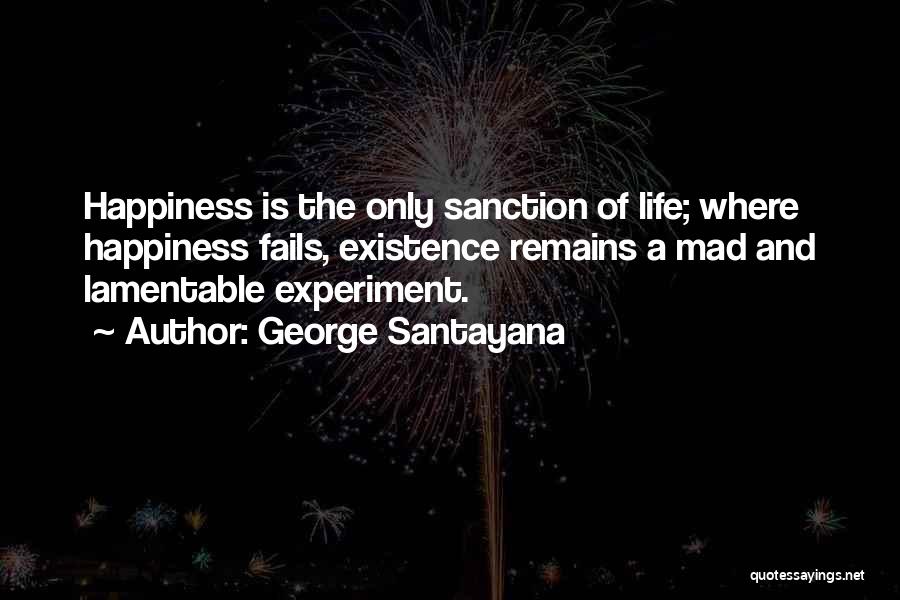 Lamentable Quotes By George Santayana