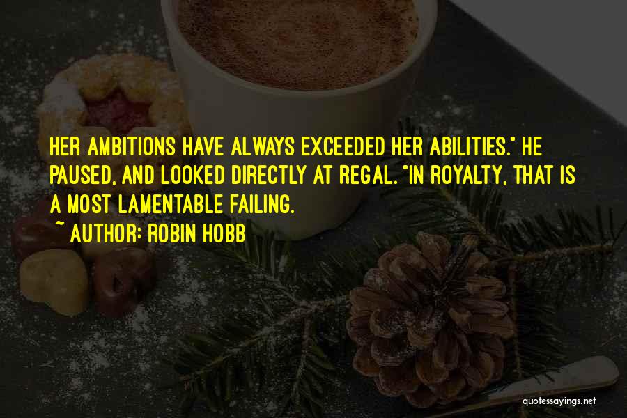 Lamentable Quotes By Robin Hobb