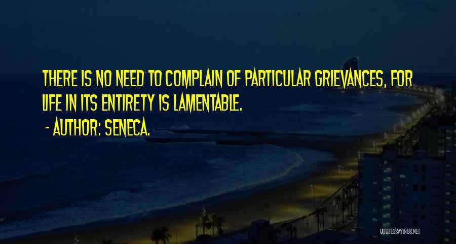 Lamentable Quotes By Seneca.