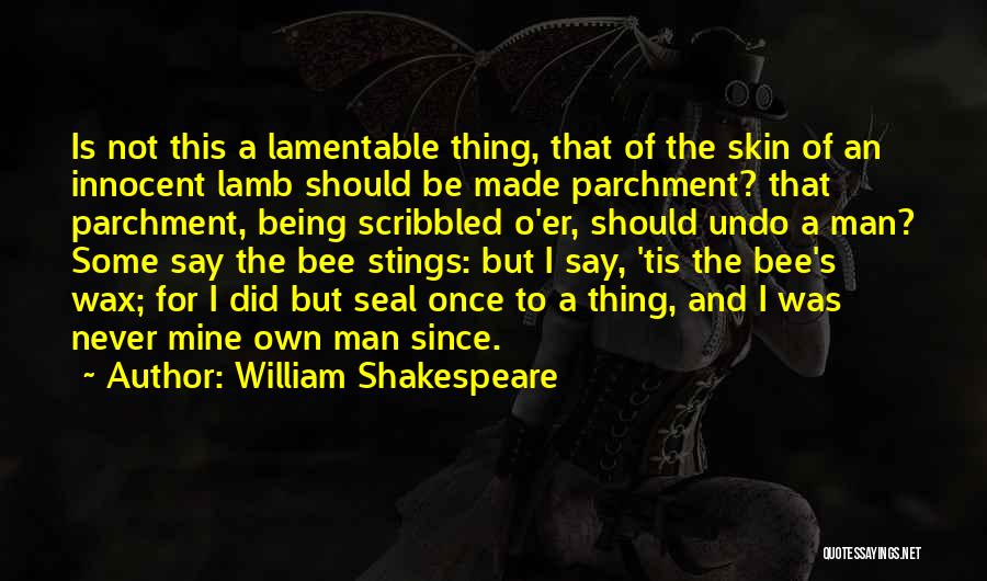 Lamentable Quotes By William Shakespeare