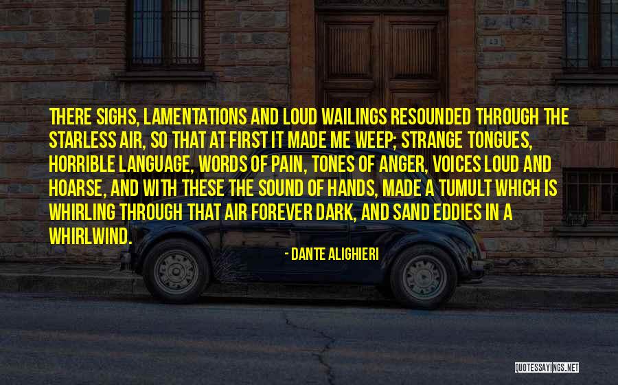 Lamentations Quotes By Dante Alighieri Lamentations Quotes By Dante Alighieri
