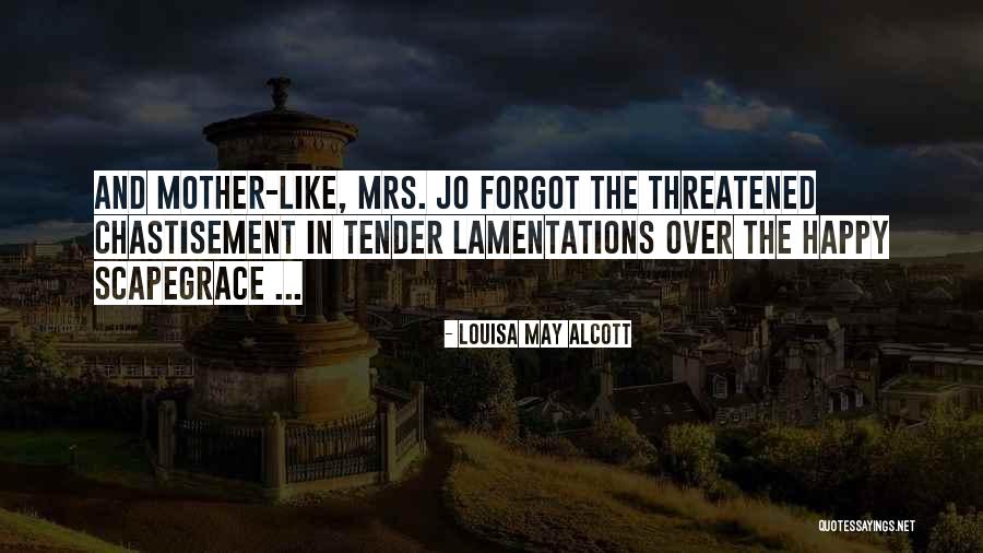 Lamentations Quotes By Louisa May Alcott Lamentations Quotes By Louisa May Alcott