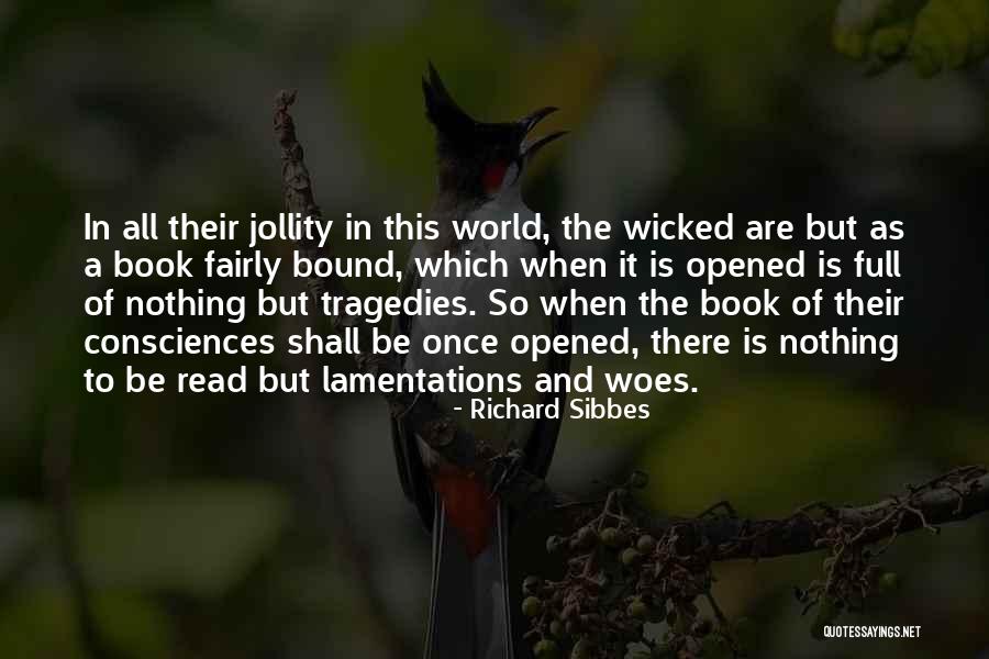 Lamentations Quotes By Richard Sibbes Lamentations Quotes By Richard Sibbes