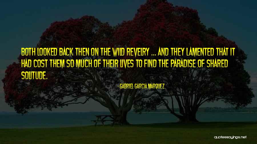 Lamented Quotes By Gabriel Garcia Marquez Lamented Quotes By Gabriel Garcia Marquez