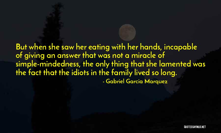 Lamented Quotes By Gabriel Garcia Marquez Lamented Quotes By Gabriel Garcia Marquez