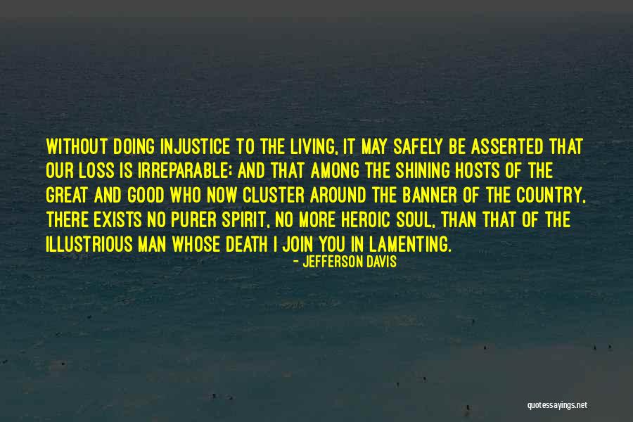 Lamenting A Death Quotes By Jefferson Davis Lamenting A Death Quotes By Jefferson Davis