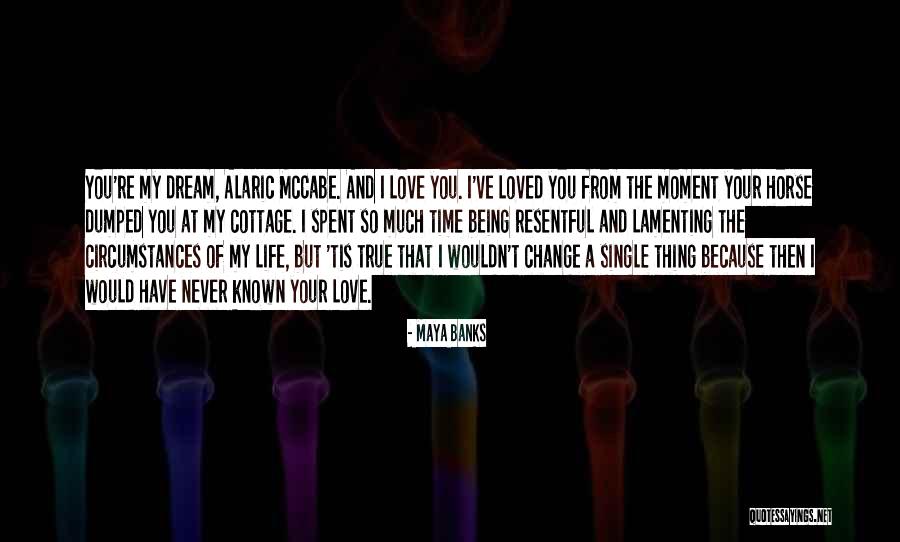 Lamenting Love Quotes By Maya Banks Lamenting Love Quotes By Maya Banks