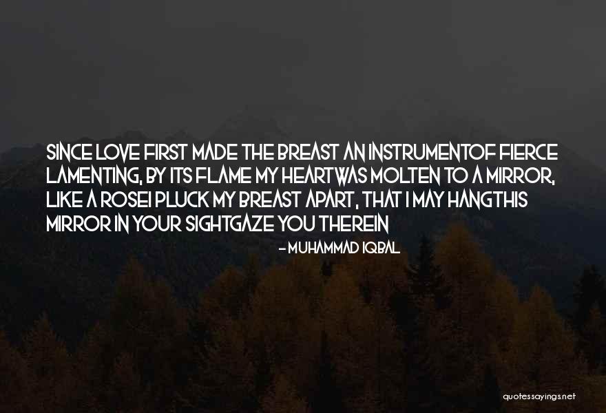 Lamenting Love Quotes By Muhammad Iqbal Lamenting Love Quotes By Muhammad Iqbal