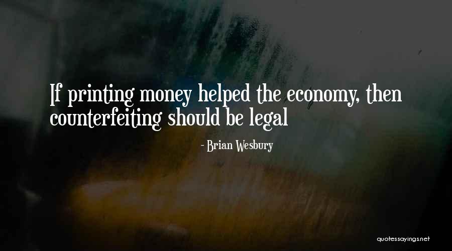 Lamers Tours Quotes By Brian Wesbury Lamers Tours Quotes By Brian Wesbury