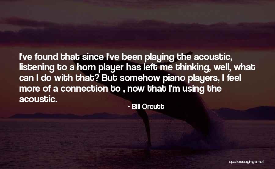Lamerte Quotes By Bill Orcutt Lamerte Quotes By Bill Orcutt