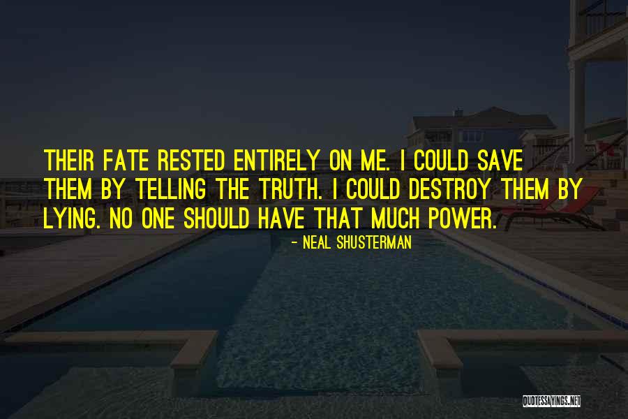 Lamese James Quotes By Neal Shusterman Lamese James Quotes By Neal Shusterman