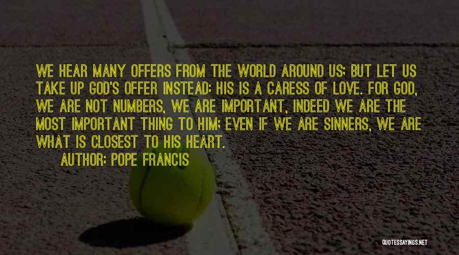 Lamest Pick Quotes By Pope Francis