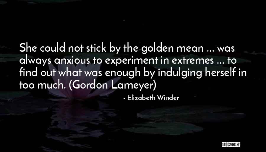 Lameyer Quotes By Elizabeth Winder Lameyer Quotes By Elizabeth Winder