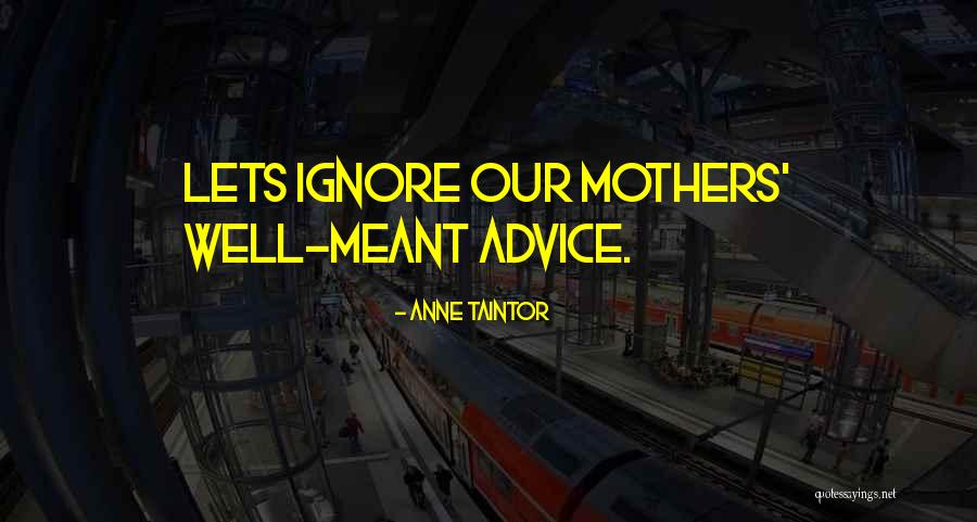 Laminae Spine Quotes By Anne Taintor Laminae Spine Quotes By Anne Taintor
