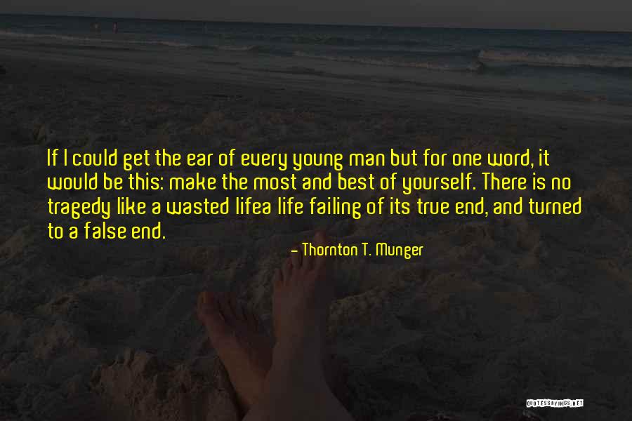 Laminated Paper Quotes By Thornton T. Munger Laminated Paper Quotes By Thornton T. Munger