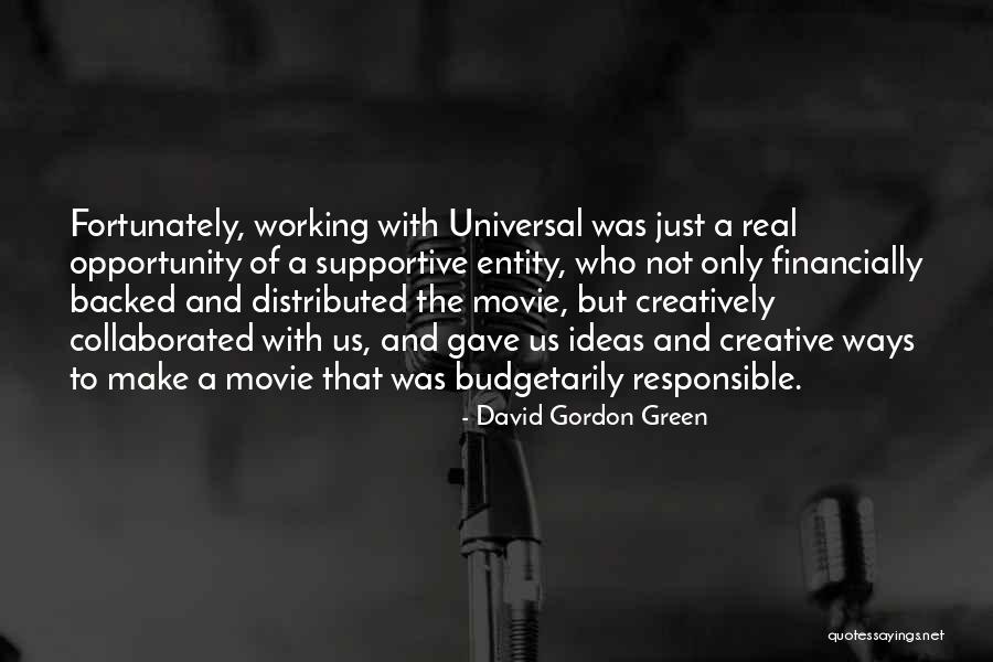 Lamkam Quotes By David Gordon Green Lamkam Quotes By David Gordon Green