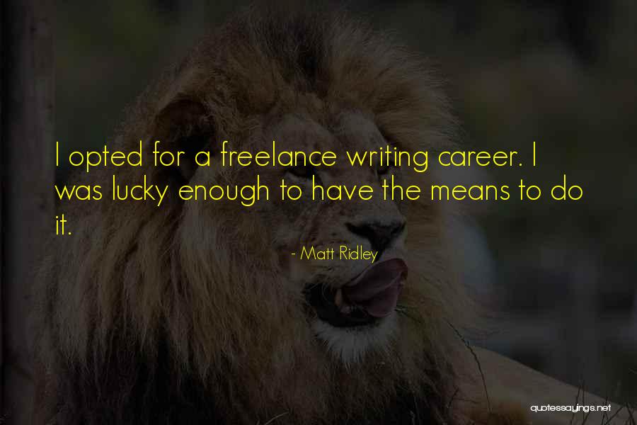 Lammersville Quotes By Matt Ridley Lammersville Quotes By Matt Ridley