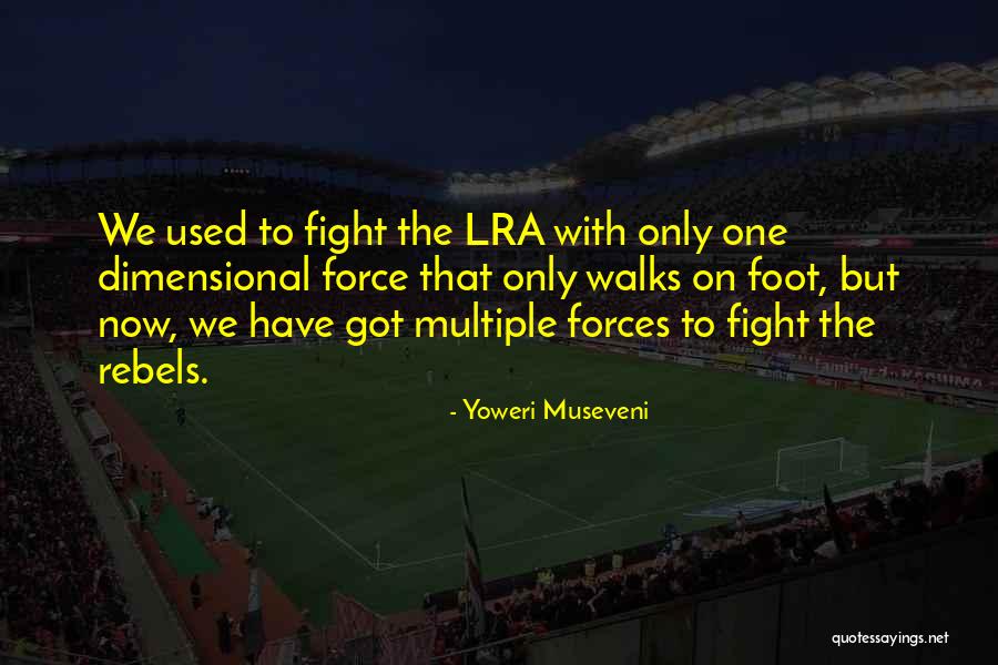 Lammersville Quotes By Yoweri Museveni Lammersville Quotes By Yoweri Museveni