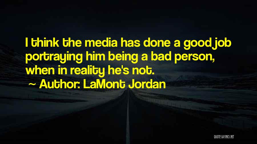 LaMont Jordan Quotes 1397419