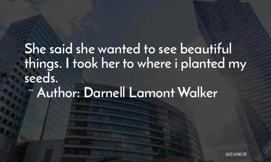 Lamont Quotes By Darnell Lamont Walker