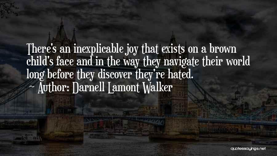 Lamont Quotes By Darnell Lamont Walker