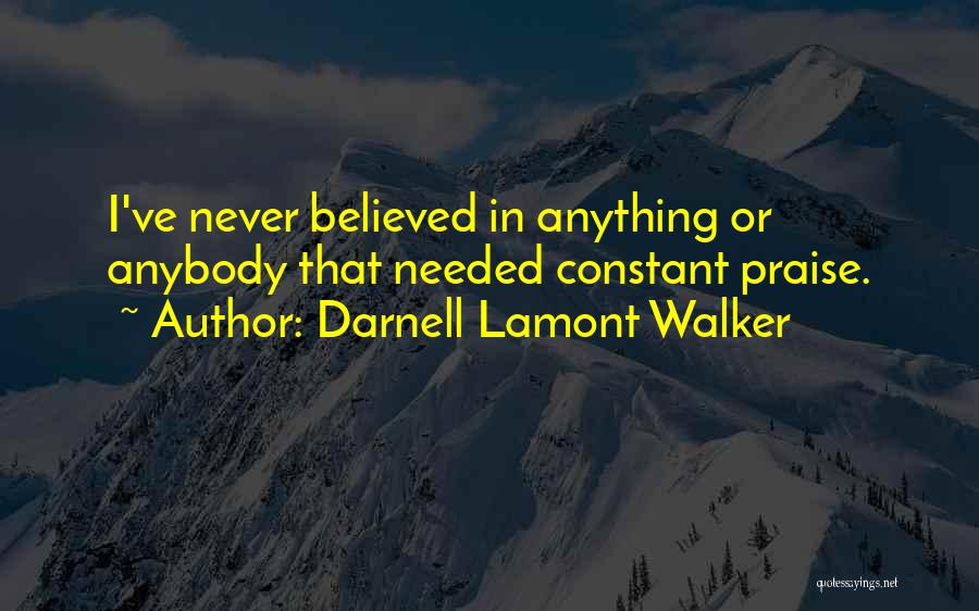 Lamont Quotes By Darnell Lamont Walker