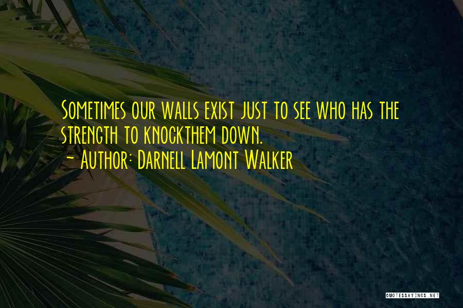 Lamont Quotes By Darnell Lamont Walker