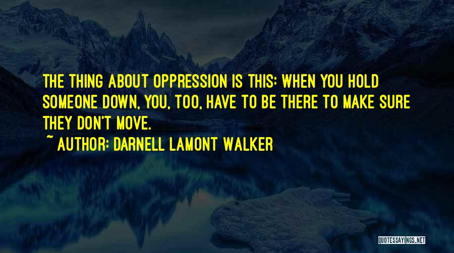 Lamont Quotes By Darnell Lamont Walker