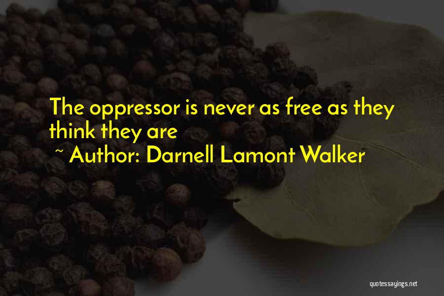 Lamont Quotes By Darnell Lamont Walker