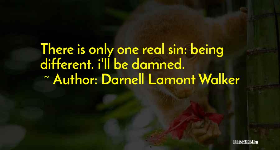 Lamont Quotes By Darnell Lamont Walker