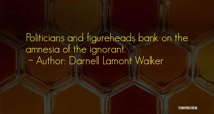 Lamont Quotes By Darnell Lamont Walker