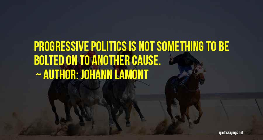 Lamont Quotes By Johann Lamont