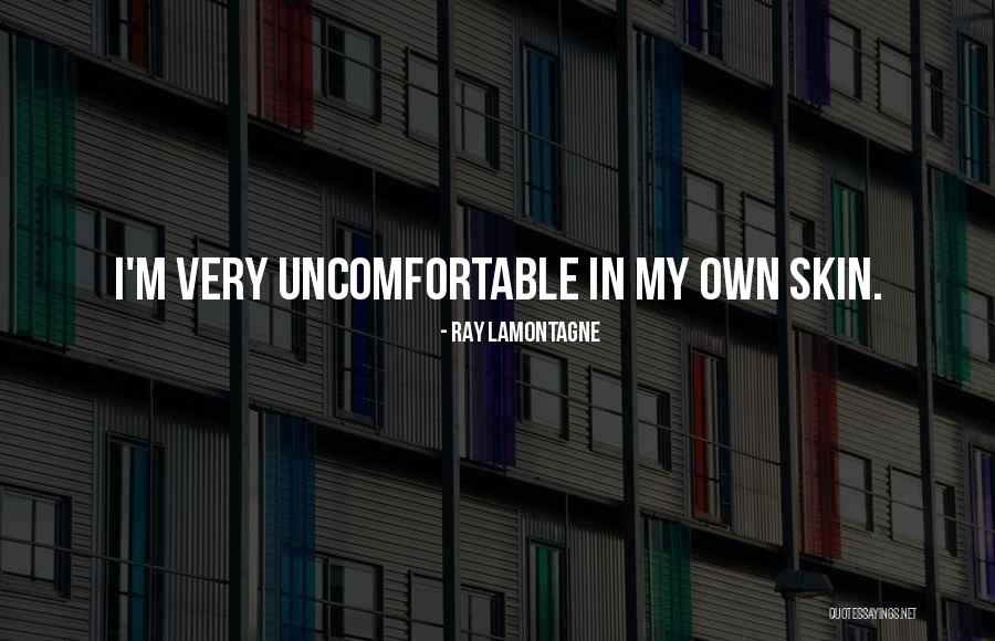 Lamontagne Quotes By Ray Lamontagne Lamontagne Quotes By Ray Lamontagne