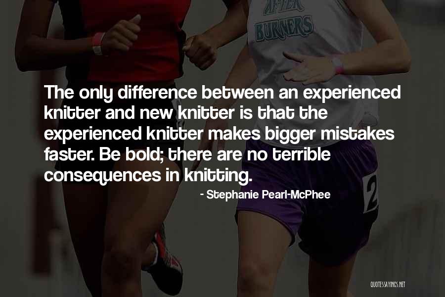 Lamoral Van Quotes By Stephanie Pearl-McPhee Lamoral Van Quotes By Stephanie Pearl-McPhee