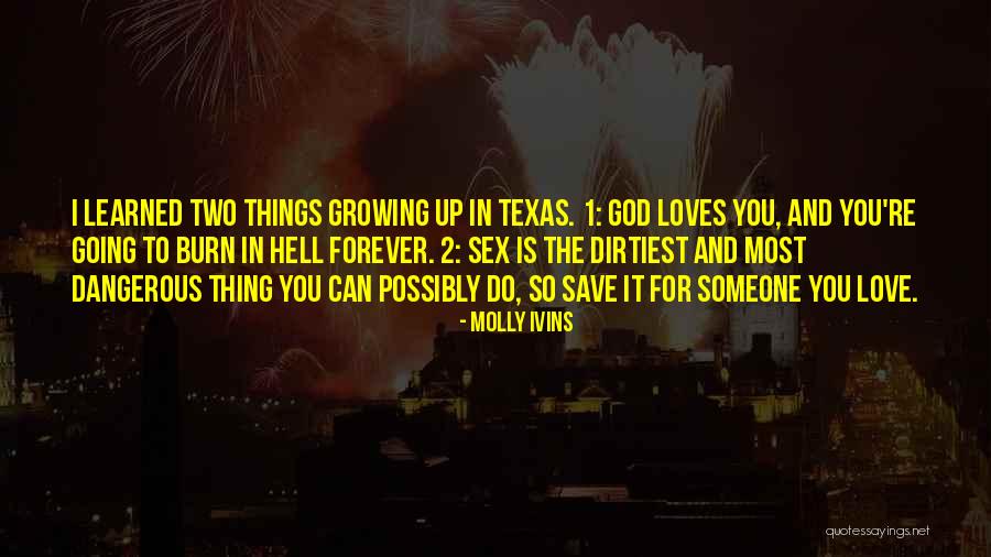 Lamoreaux Quotes By Molly Ivins Lamoreaux Quotes By Molly Ivins