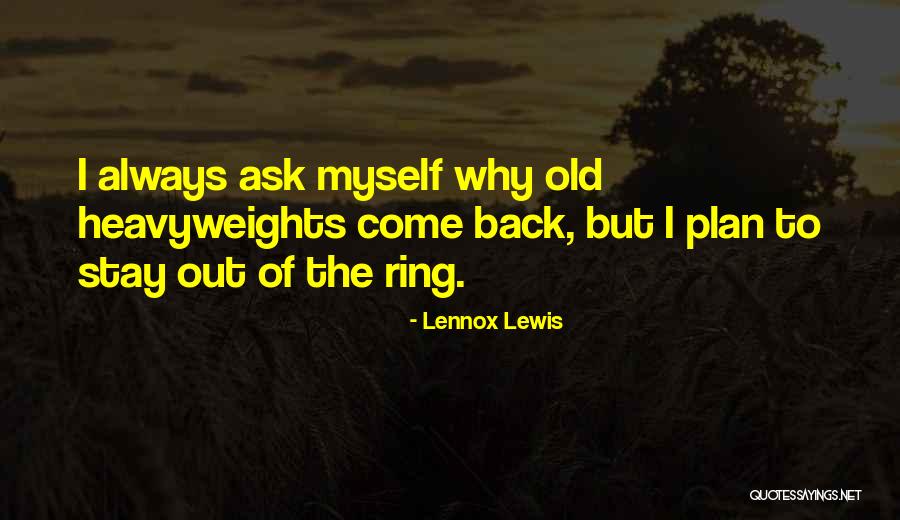 Lamorgese Woodridge Quotes By Lennox Lewis Lamorgese Woodridge Quotes By Lennox Lewis